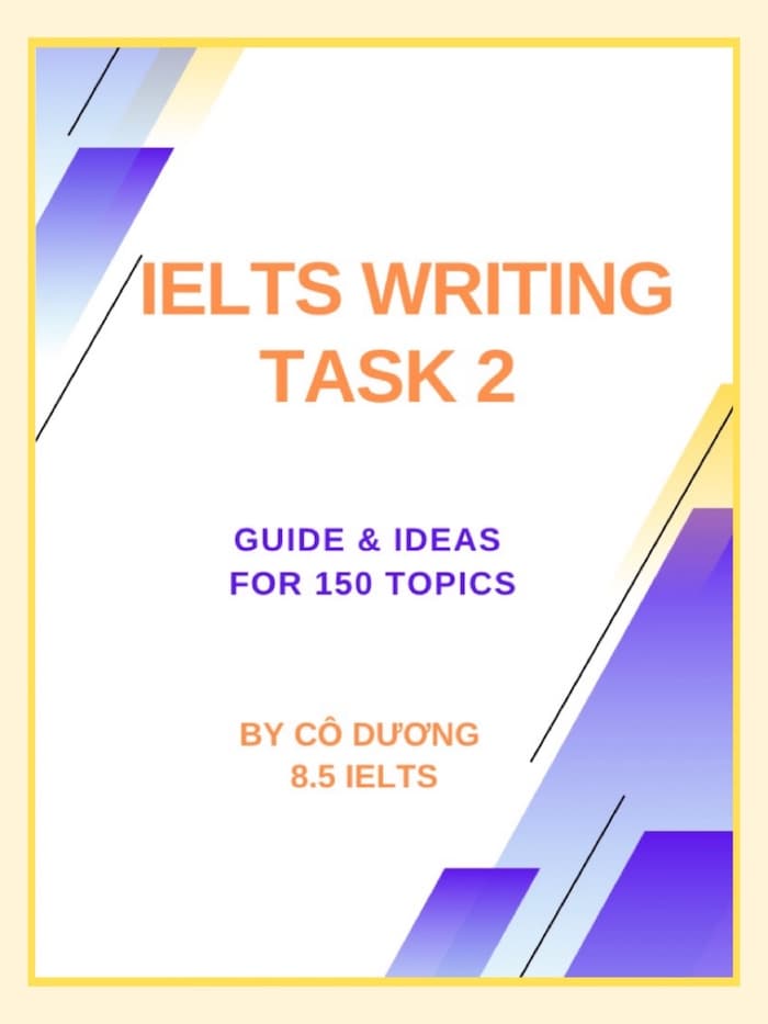 Sách Ielts Writing Task 2 cô Dương